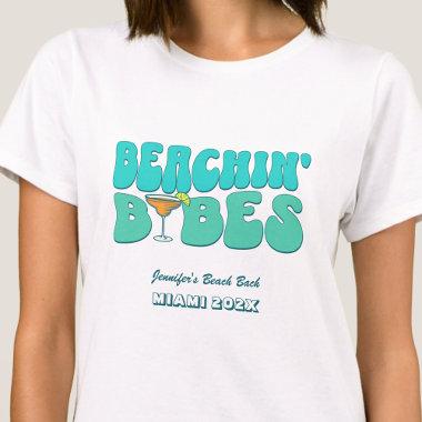 Beach Bachelorette Party Groovy Beachin Babes T-Shirt