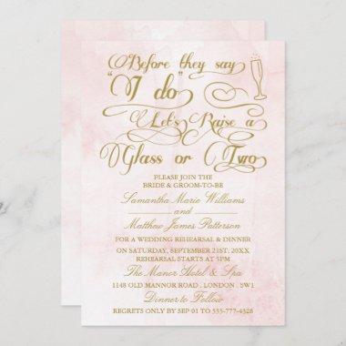 Before They Say I Do Let's Raise A Glass Or Two Invitations