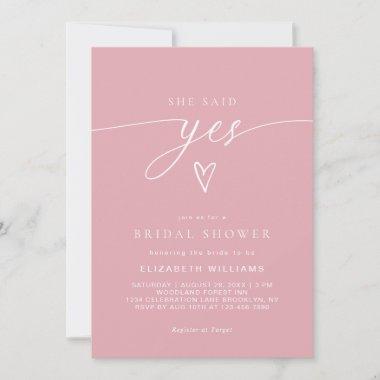 Blush Pink She Said Yes Heart Script Bridal Shower Invitations