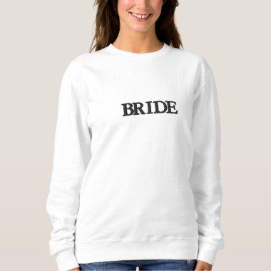 Bride Engagement Gift Embroidered Sweatshirt