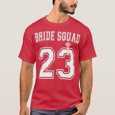 Bride Squad 2023 Bridal Party Bachelorette Team Gr T-Shirt