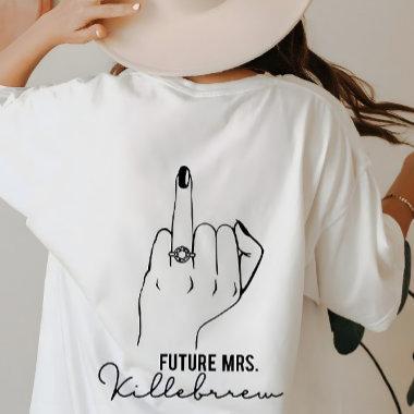 Bride To Be Future Mrs Bachelorette Party Gift T-Shirt