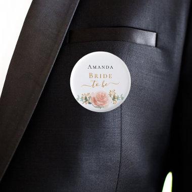 Bride to be rose gold floral eucalyptus greenery button