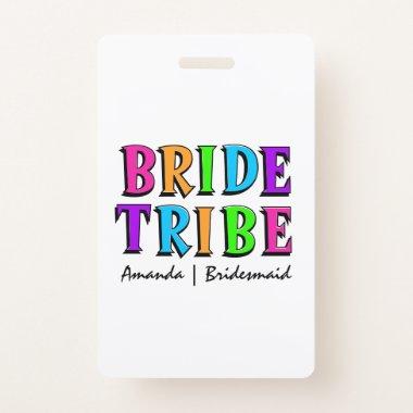Bride Tribe | Neon Rainbow Bachelorette Bridesmaid Badge