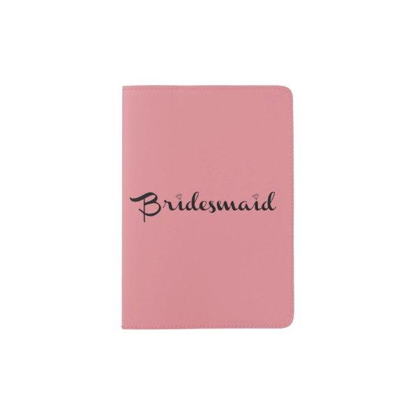 Bridesmaid Black On Pink Passport Holder
