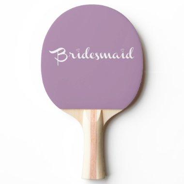 Bridesmaid White On Lilac Ping-Pong Paddle