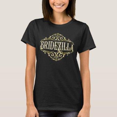 Bridezilla Bridal Shower Wedding Party T-Shirt