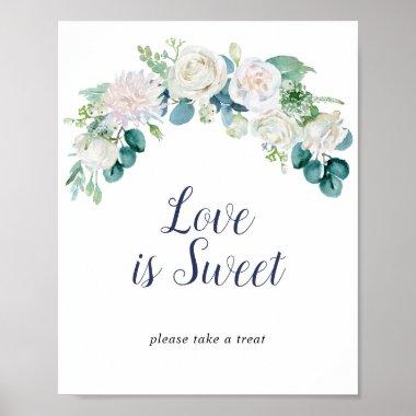 Classic White Flowers Love Is Sweet Wedding Sign