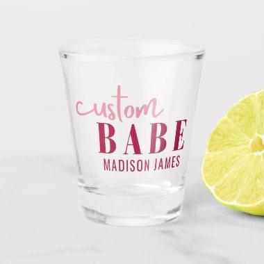 Custom Babe Funny Saying Personalized Name Shot Glass