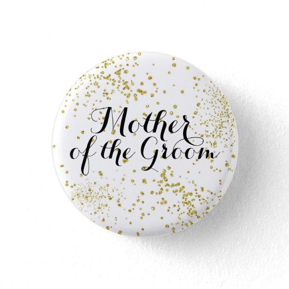 Cute Gold Glitter Mother of the Groom Button