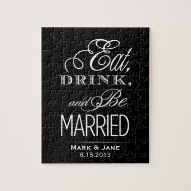 Eat Drink and Be Married Jigsaw Puzzle