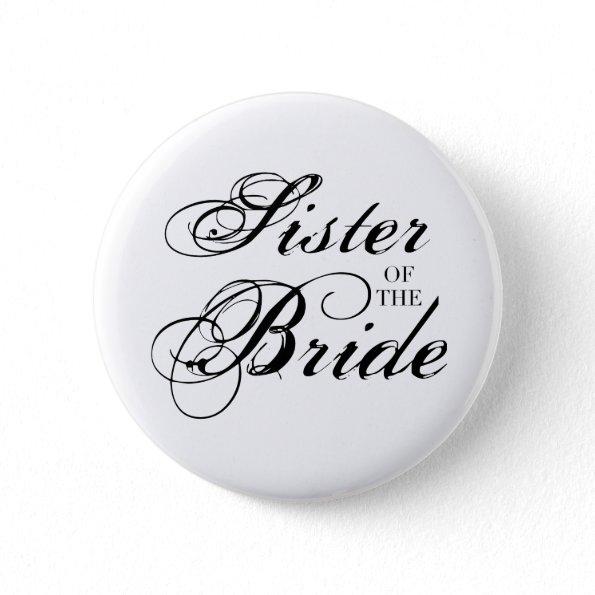 Fancy Sister of the Bride Black Button