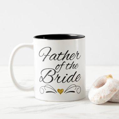 Father Of The Bride - Heart Of Gold Two-Tone Coffee Mug