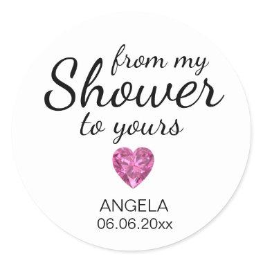 From My Shower To Yours Bridal Shower Black/White Classic Round Sticker