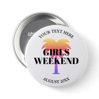 Girls weekend trip bachelorette party palm tree button