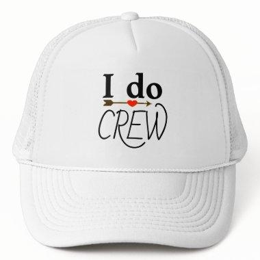 I do Crew Bachelorette & Bachelor Trucker Hat Cap