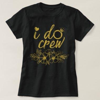 I do crew T-Shirt