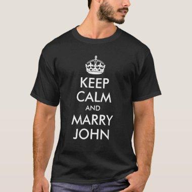 Keep Calm and Marry John Shirt
