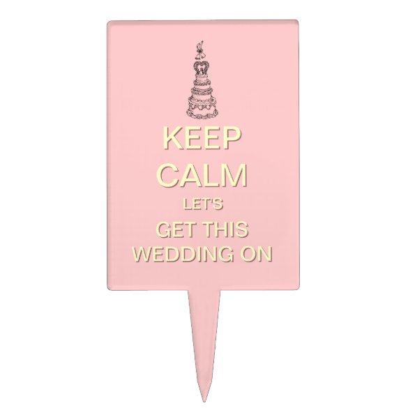 Keep Calm Bridal Shower Cake Topper