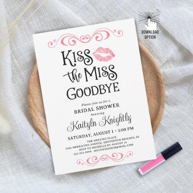 Kiss The Miss Goodbye Bridal Shower Invitations