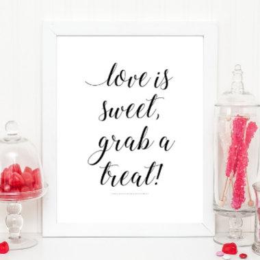 Love Is Sweet Grab a Treat Candy Buffet Sign