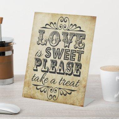 Love Is Sweet Vintage Wedding Treat Pedestal Sign