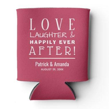 Love Laughter Happily Ever After MAGENTA Can Cooler