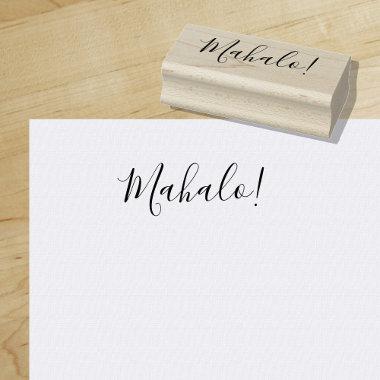Mahalo | Hawaiian | Thank You | Everyday Style Rubber Stamp