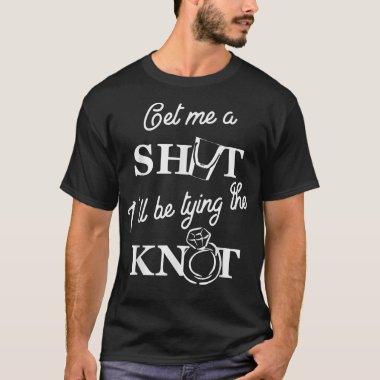 Mens Groom Bachelor s funny sayings for party T-Shirt