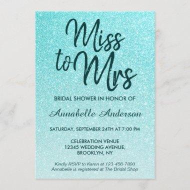 Miss to Mrs Teal Green Glitter Glam Bridal Shower Invitations
