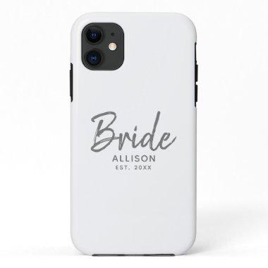 Modern Bride Script White Grey Personalized iPhone 11 Case