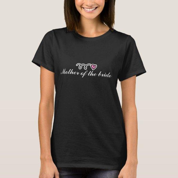 Mother of the bride t shirt with little pink heart