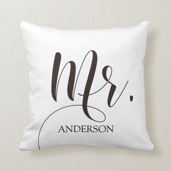 Mr.|Mr.& Mrs.| Calligraphy|Personlized Wedding Throw Pillow