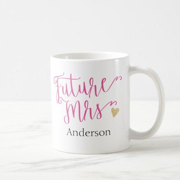 Personalized Future Mrs. | Bride-to-Be Coffee Mug