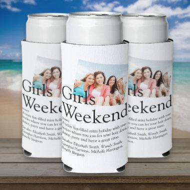 Personalized Girls Weekend Definition Photo Seltzer Can Cooler