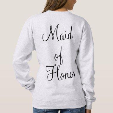Personalized Maid of Honor Gift Bridesmaid Custom Sweatshirt