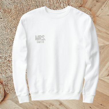 Personalized Mrs. Bride Embroidered Sweat Shirt