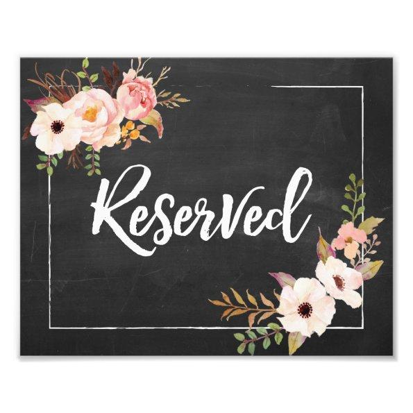 Reserved Rustic Floral Chalkboard Wedding Sign