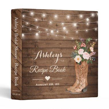 Rustic Cowgirl Boots Floral Bridal Shower Recipe 3 Ring Binder
