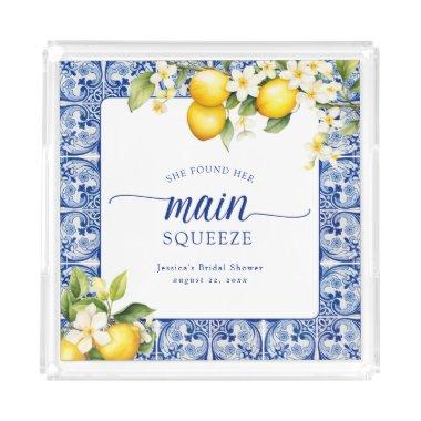 She Found Her Main Squeeze Lemons Bridal Shower Acrylic Tray