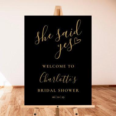 She Said Yes Bridal Shower Black Gold Welcome Sign