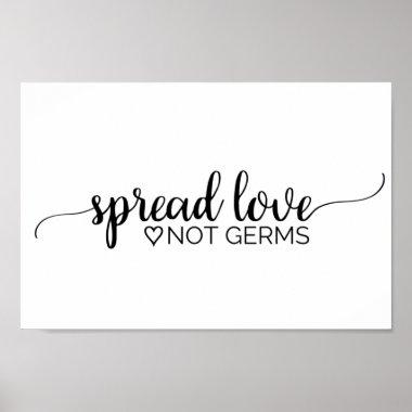 Simple Black Calligraphy Spread Love Not Germs Poster