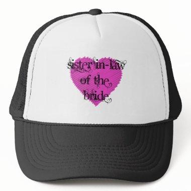 Sister In-Law of the Bride Trucker Hat