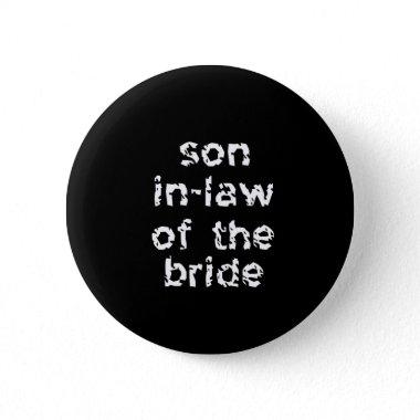 Son In-Law of the Bride Pinback Button