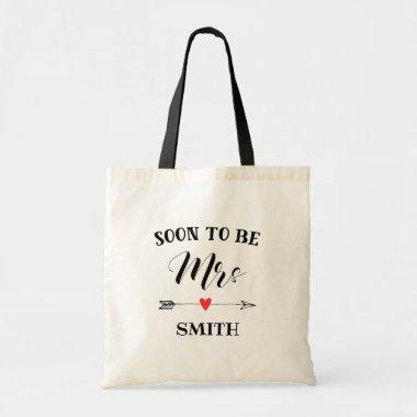 Soon to be Mrs. personalized name Tote Bag