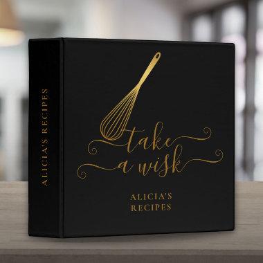Take A Wisk Whisk Black And Gold Recipe 3 Ring Binder