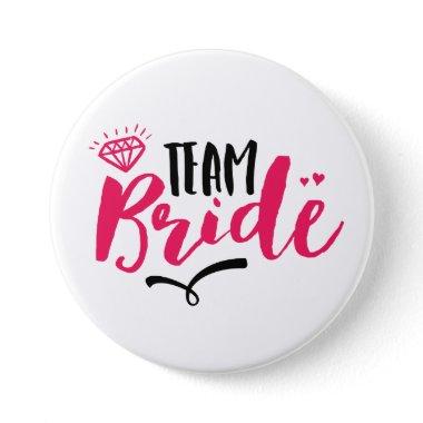 Team Bride Bachelorette Party Typography Button