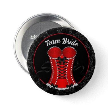 Team Bride Flirty Red Corset Button
