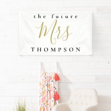 The Future Mrs Surname Gold Black Typography Banner
