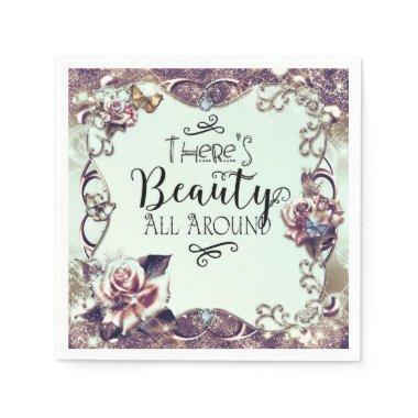 There's Beauty All Around Butterflies & Roses Paper Napkins